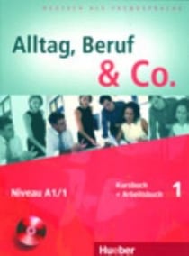 Alltag, beruf & co. 1 kursbuch + arbeitsbuch mit audio-cd zum arbeitsbuch