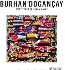 Burhan dogancay fifty years of urban walls