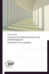 Freud et la détermination du pathologique
