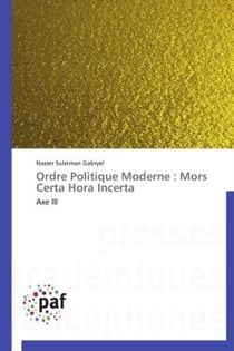 Ordre politique moderne : mors certa hora incerta