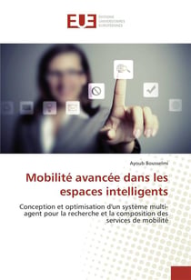Mobilite avancee dans les espaces intelligents