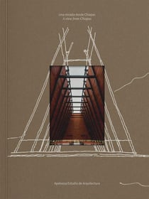 Apaloosa estudio de arquitectura : A view from chiapas