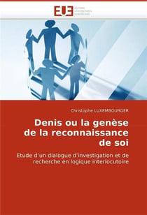 Denis ou la genese de la reconnaissance de soi