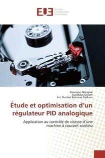 Étude et optimisation d'un régulateur PID analogique : Application au contrôle de vitesse d'une machine à courant continu