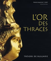 Or des thraces, tresors de bulgarie