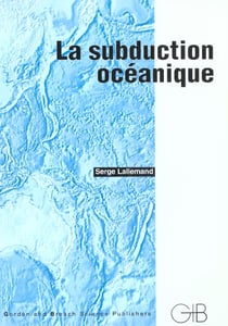La subduction oceanique