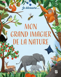 Je découvre... mon grand imagier de la nature