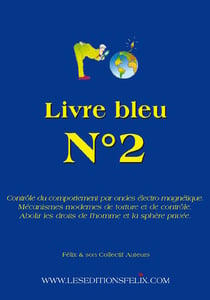 Livre bleu Tome 1 - l'argent pourrit les hommes