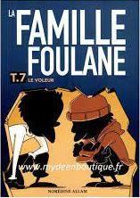 La famille Foulane Tome 7 : le voleur