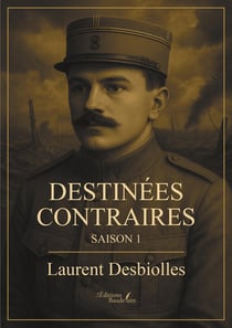 Destinées contraires : Saison 1