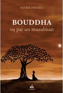 Bouddha vu par un musulman
