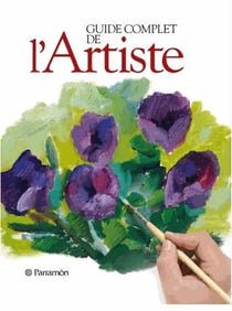 GUIDE COMPLET POUR L'ARTISTE