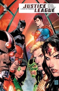 Justice League rebirth Tome 2 : état de terreur