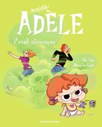 Mortelle Adèle Tome 14 : prout atomique