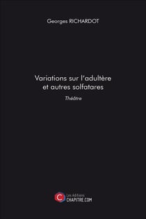 Variations sur l'adultère et autres solfatares