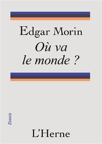 Ou va le monde ?