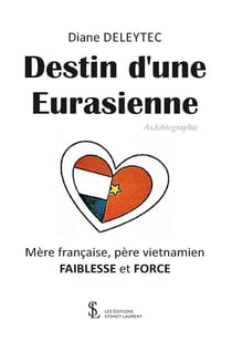 Destin d'une eurasienne - mère française, père vietnamien