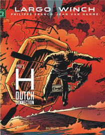 Largo Winch : Intégrale vol.3 : Tomes 5 et 6 : H - Dutch connection