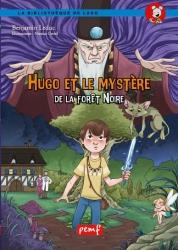 Hugo et le mystere de la foret noire