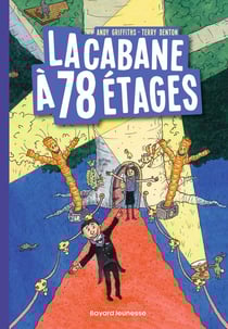 La cabane à 13 étages Tome 6 : la cabane à 78 étages