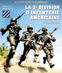 La 3e division d'infanterie américaine : Marne division