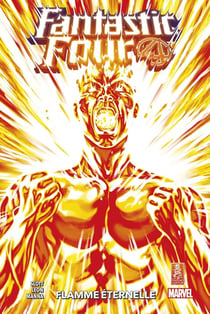 Fantastic Four Tome 9 : flamme éternelle