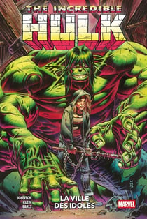 Hulk Tome 4 : La ville des idoles