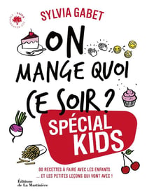 On mange quoi ce soir ? special kids