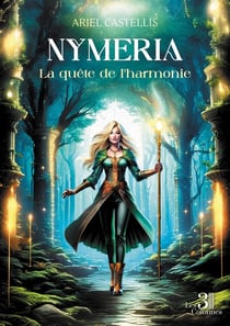 Nymeria - La quête de l'harmonie