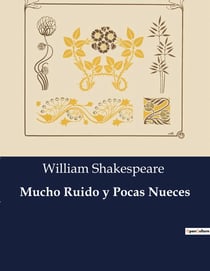 Mucho Ruido y Pocas Nueces