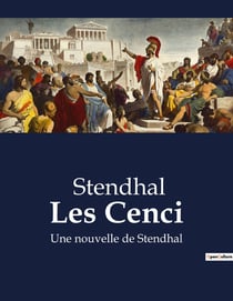 Les Cenci : Une nouvelle de Stendhal