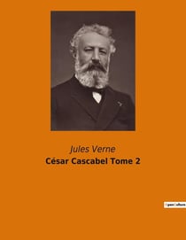 César Cascabel Tome 2 : Une odyssée sibérienne au coeur de l'inconnu