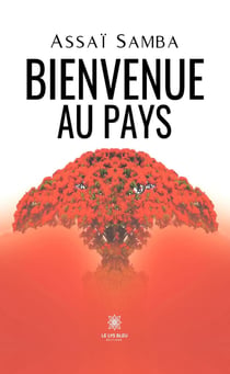Bienvenue au pays