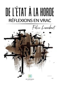 De l'État à la horde : Réflexions en vrac
