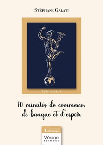 10 minutes de commerce, de banque et d'espoir