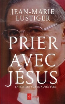 Prier comme Jésus