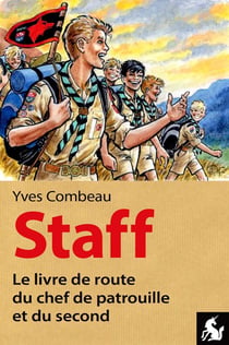 Staff - le livre de route du chef de patrouille et du second