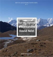Sur les chemins d'Alexandra David-Néel