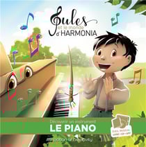 Jules et le monde d'Harmonia Tome 1 : le piano