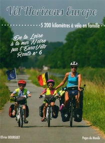 De la Loire à la mer Noire par l'EuroVélo route n°6 - 5200 km à vélo en famille