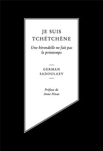Je suis tchétchène - une hirondelle ne fait pas le printemps