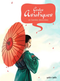 Contes asiatiques en bandes dessinées t.2