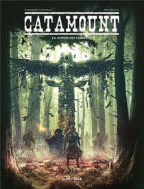 Catamount Tome 3 : la justice des corbeaux