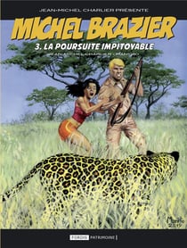 Michel Brazier Tome 3 : la poursuite impitoyable