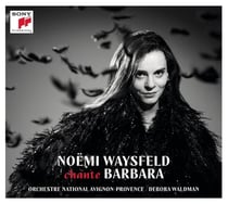 Noëmi Waysfeld chante Barbara