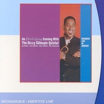 An electrifying evening with dizzy gillespie quintet