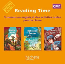 READING TIME : Robin Hood, Robinson Crusoe, Oliver Twist - CM1 - CD audio de la classe