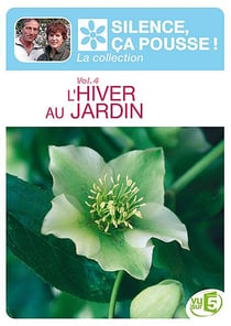 Silence ça pousse ! - Vol. 4 - L'hiver au jardin