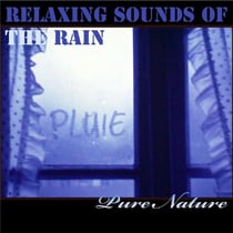 Musique relaxante avec la pluie - Pure nature - CD