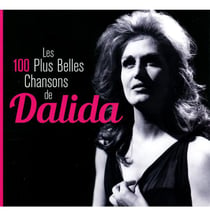 Les 100 plus belles chansons de dalida